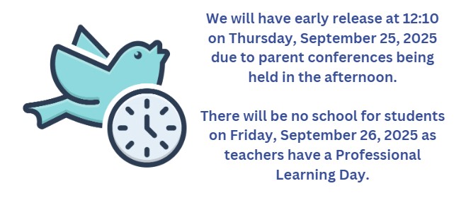  Early Release & Student Holiday